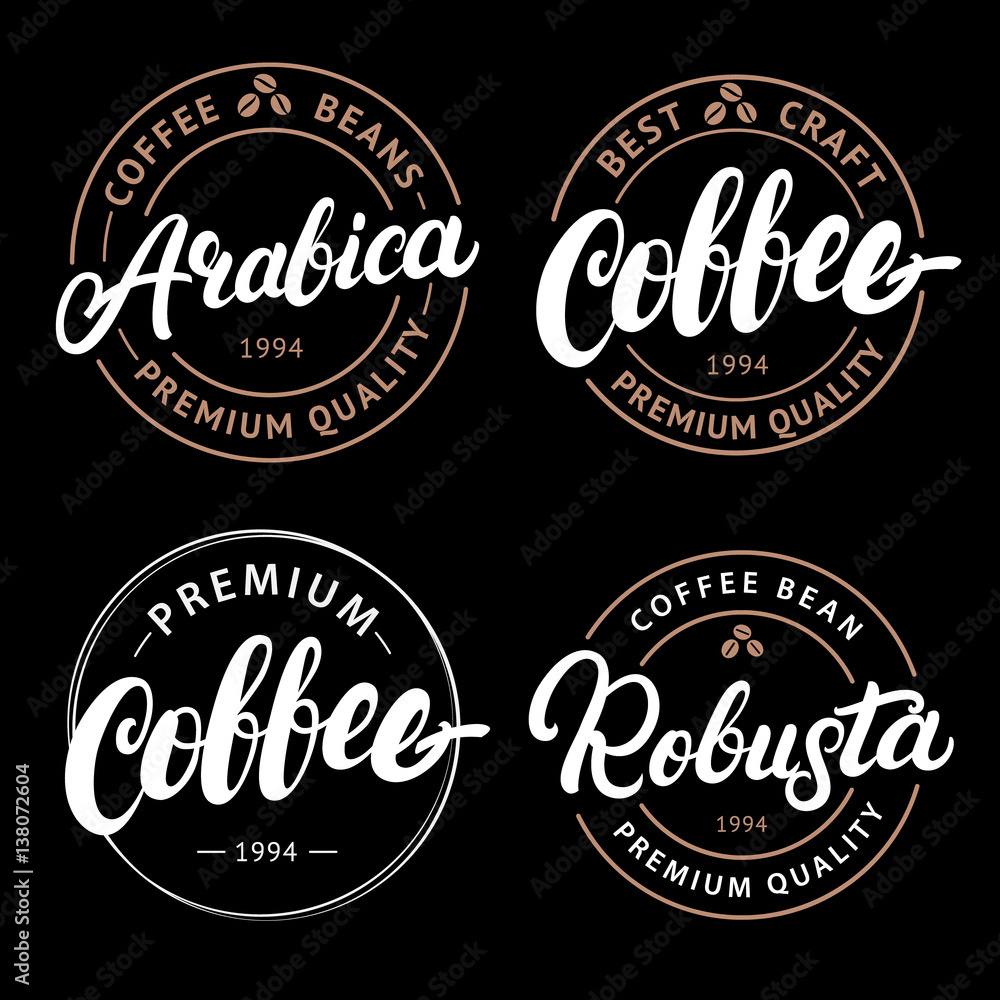 Wall mural Set of Arabica, Robusta, Coffee hand written lettering logo, label, badge, emblem.