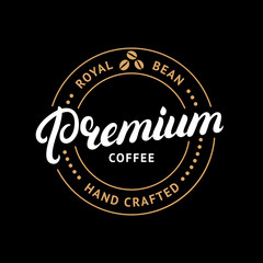 Premium coffee hand written lettering logo, label, badge, emblem.