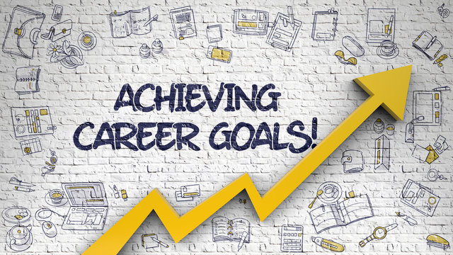 Achieving Career Goals Drawn on White Brick Wall. 