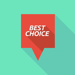 Long shadow tooltip with    the text BEST CHOICE