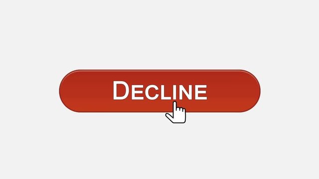 Decline web interface button clicked with mouse cursor, different color choice