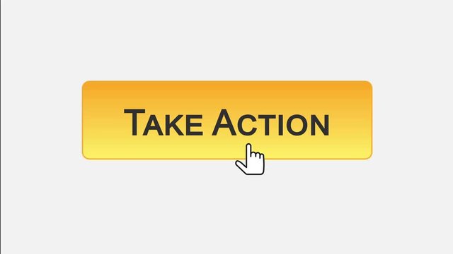 Take action web interface button clicked with mouse cursor, different colors
