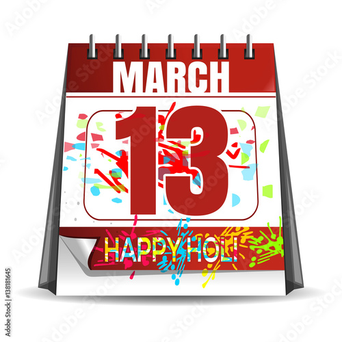 "Happy Holi 2017. Holiday date in the calendar. March 13. Annual