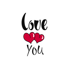 Romantic handwritten phrase about love. Hand drawn lettering to Valentines day design, wedding postcards, greeting cards, posters and prints.