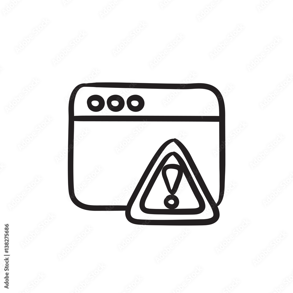 Poster browser window with warning sign sketch icon.