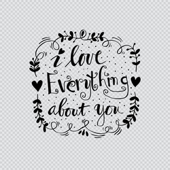 I love everything about you hand lettering.