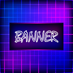 Abstract Glowing neon banner with a checkered background of the bright lines