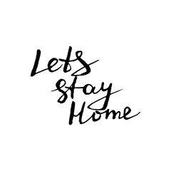 Lets stay home vector postcard.