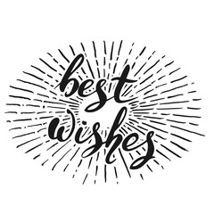 Vector handwritten brush script. Black letters isolated on white background. Best wishes