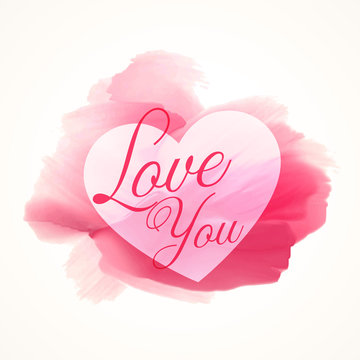 abstract watercolor pink paint with heart shape and love you text