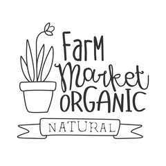 Naklejka premium Natural Organic Farm Market Black And White Promo Sign Design Template With Calligraphic Text