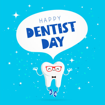 Happy Dentist Day. Stomatology