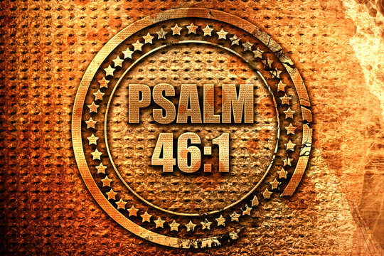 psalm 46 1, 3D rendering, metal text