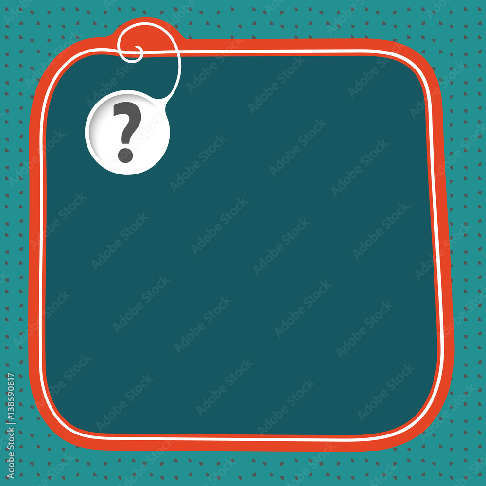 Poster hand written text box for fill your text and question mark