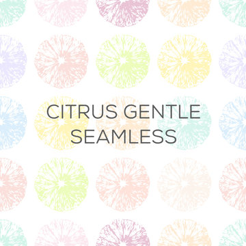 Citrus slices seamless pattern. Fruit background in light colors.