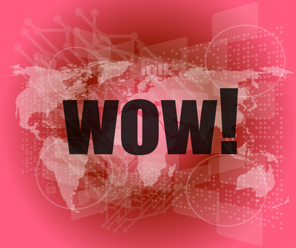wow word on digital screen, global communication concept