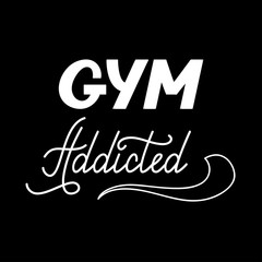 Hand drawn retro lettering Gym addicted