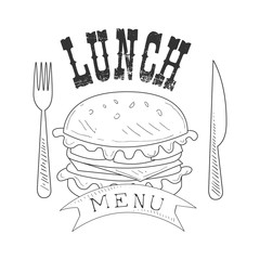 Cafe Lunch Menu Promo Sign In Sketch Style With Burger, Fork And Knife, Design Label Black And White Template
