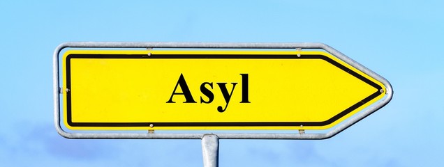 Schild mit der Aufschrift Asyl