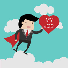 i love my job for investment concept, businessman with Heart in his hand to show love my job . cartoon vector illustration for business design