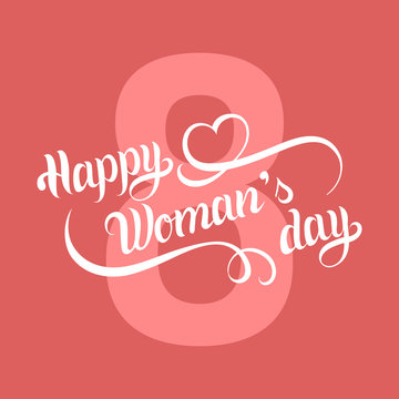 Vector Happy Woman's day greeting card, festive poster etc on color background.