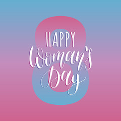 Happy Woman's day handwritten lettering card. Vintage romantic background. Vector 8 March curly calligraphy.