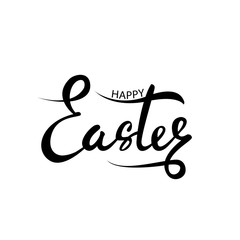 Happy Easter. Vector lettering. Isolated on white background. Hand written happy Easter phrase. Lettering modern calligraphy style. Religious holiday design element. Happy Easter black text.