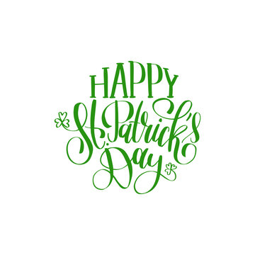 Vector Saint Patrick's Day hand lettering greetings card. Ornate green calligraphy for irish holiday design concepts.
