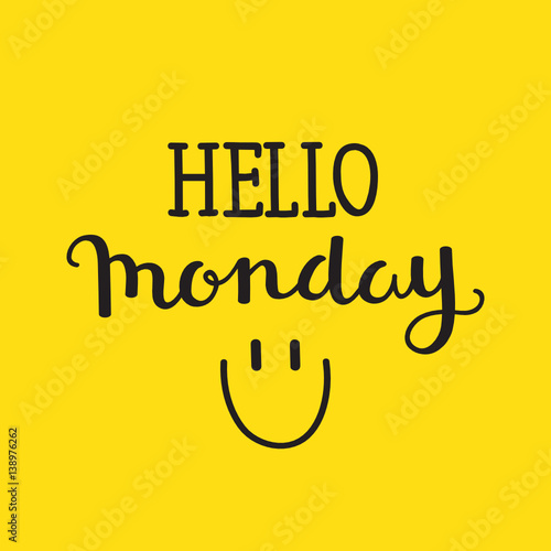 "HAPPY MONDAY " Stock image and royalty-free vector files 