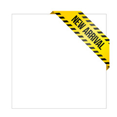 Yellow caution tape with words 'New Arrival'. Corner label painted like danger ribbon. Product tag for online shops, car services, industrial and engineering companies. Isolated on white background.
