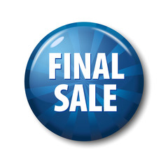 Bright blue round button with words 'Final Sale' on white background with transparent shadow. Plastic circle label with discount offer. Realistic vector illustration.