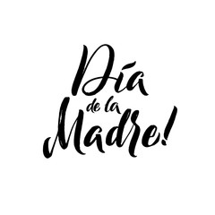 Happy Mother's Day Spanish Greeting Card. Black Hand Calligraphy Inscription. Lettering Illustration