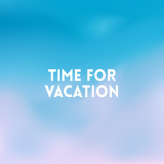 square blurred background - sunset colors With motivating quote