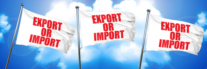 export or import, 3D rendering, triple flags