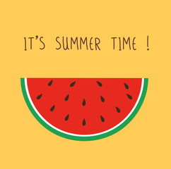 it's summer time watermelon