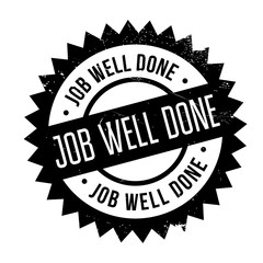 Job Well Done rubber stamp. Grunge design with dust scratches. Effects can be easily removed for a clean, crisp look. Color is easily changed.