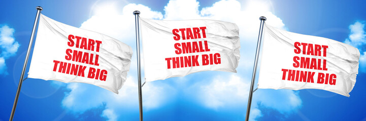 start small think big, 3D rendering, triple flags