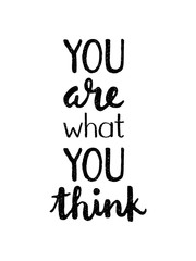 YOU ARE WHAT YOU THINK hand lettering poster