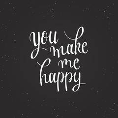 You Make Me Happy Lettering
