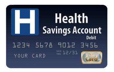 Health Savings Account debit card going to be used more according to President Trump. Here's one, a mock card to illustrate the concept.  