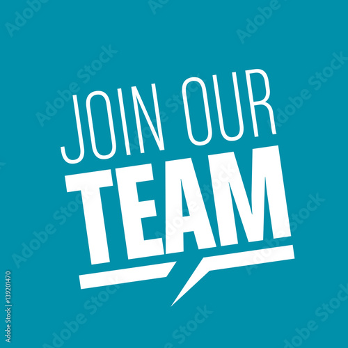 "join our team" Stock image and royalty-free vector files on Fotolia