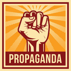 Propaganda poster style revolution fist raised in the air