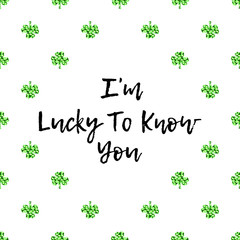 Saint Patricks Day greeting card with sparkled green clover leaves and text