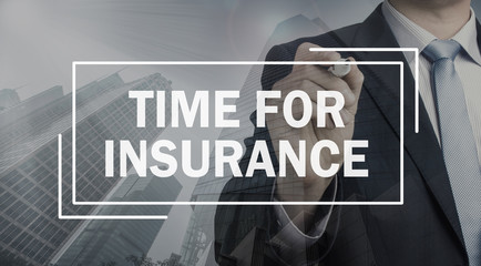 business communication concept:time for insurance