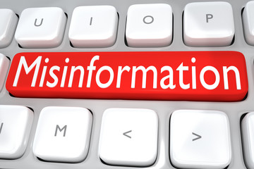 Misinformation - media concept