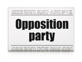 Politics concept: newspaper headline Opposition Party