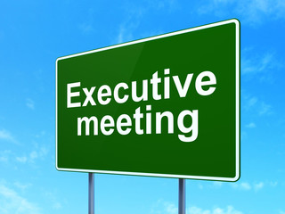 Finance concept: Executive Meeting on road sign background