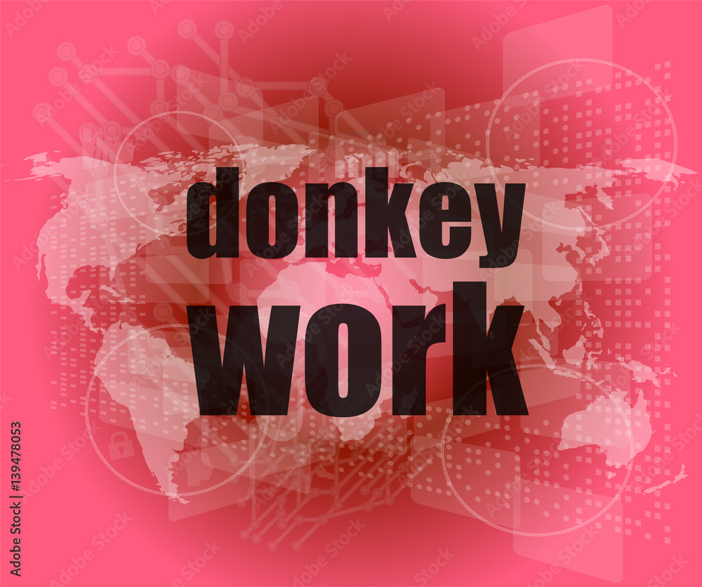 Aufkleber donkey work text on digital touch screen interface