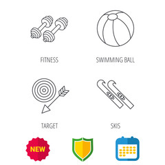 Sport fitness, swimming ball and skis icons. Target with arrow linear sign. Shield protection, calendar and new tag web icons. Vector