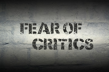 fear of critics gr